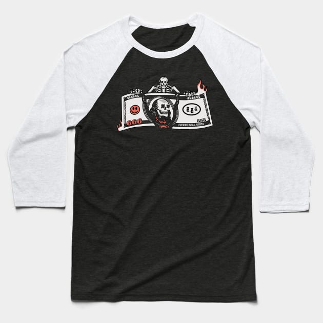 Money and Skull, Money and Money Baseball T-Shirt by gggraphicdesignnn